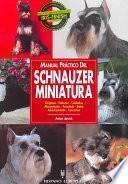 libro Manual Práctico Del Schnauzer Miniatura