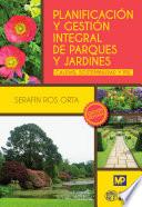 libro Planificación Y Gestión Integral De Parques Y Jardines