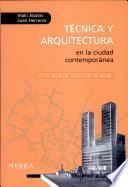 libro Técnica Y Arquitectura En La Ciudad Contemporánea, 1950 1990