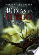 libro 40 Dias De Fuego