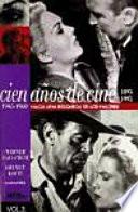 libro Cien Años De Cine: 1945 1960, Hacia Una Búsqueda De Los Valores