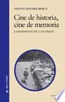 libro Cine De Historia, Cine De Memoria