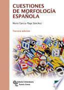 libro Cuestiones De Morfología Española