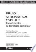 libro Dibujo: Artes Plásticas Y Visuales. Complementos De Formación Disciplinar