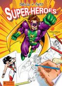 libro Dibujo Y Pinto Super Héroes