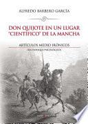 libro Don Quijote En Un Lugar  Científico  De La Mancha. Artículos Medio Irónicos