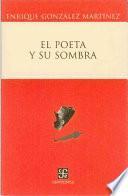 libro El Poeta Y Su Sombra