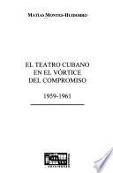libro El Teatro Cubano En El Vórtice Del Compromiso, 1959 1961
