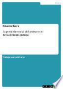 libro La Posición Social Del Artista En El Renacimiento Italiano