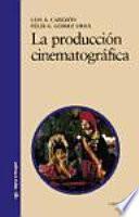 libro La Producción Cinematográfica