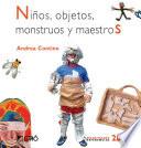 libro Niños, Objetos, Monstruos Y Maestros