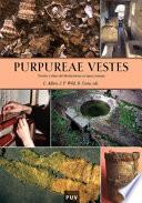 libro Purpureae Vestes I. Textiles Y Tintes Del Mediterráneo En época Romana