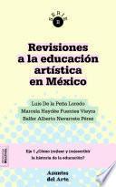 libro Revisiones A La Educación Artística En México