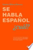 libro Se Habla Español ¿cuál?