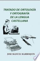 libro Tratado De Ortología Y Ortografía De La Lengua Castellana