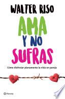 libro Ama Y No Sufras (edición Mexicana)