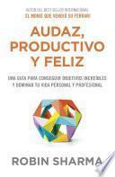 libro Audaz, Productivo Y Feliz