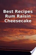 libro Best Recipes Rum Raisin Cheesecake
