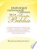 libro Enfoque Cronología Y Exégesis, De La Santa Biblia