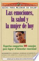 libro Las Emociones, La Salud Y La Mujer De Hoy (emotions, Health And Today S Woman)