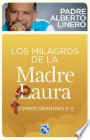 libro Los Milagros De La Madre Laura