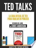 libro Ted Talks: La Guia Oficial De Ted Para Hablar En Publico