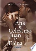 libro Ana Y Celestino Y Juan Y Elena