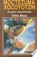 libro Biografía De Moctezuma Xocoyotzin