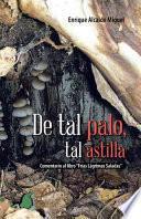 libro De Tal Palo, Tal Astilla