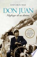 libro Don Juan, Náufrago De Su Destino
