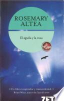 libro El Águila Y La Rosa