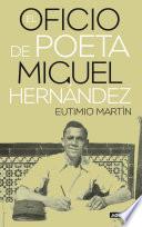 libro El Oficio De Poeta. Miguel Hernández