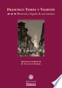 libro Francisco Tomás Y Valiente Y La Historia Del Derecho Como Profesión