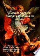 libro Historia, Cuentos, Leyendas Y Fabulas De Familia