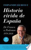 libro Historia Vivida De España