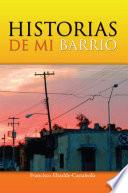 libro Historias De Mi Barrio