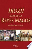 libro Irozii   Auto De Los Reyes Magos