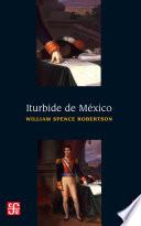 libro Iturbide De México