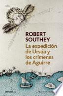 libro La Expedición De Ursúa Y Los Crímenes De Aguirre