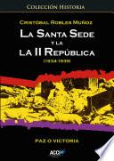 libro La Santa Sede Y La Ii República (1934 1939)