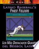 libro Latino Baseball S Finest Fielders