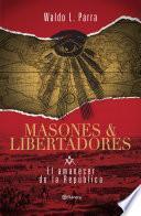 libro Masones Y Libertadores