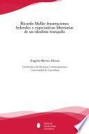 libro Ricardo Mella: Frustraciones Federales Y Expectativas Libertarias De Un Idealista Tranquilo