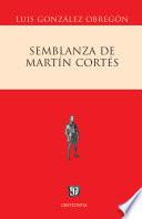 libro Semblanza De Martín Cortés