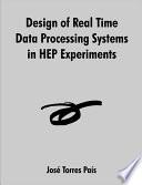 libro Design Of Real Time Data Processing Systems In Hep Experiments