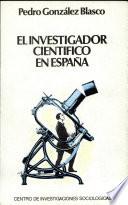 libro El Investigador Científico En España