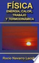 libro Energía, Calor, Trabajo Y Termodinámica