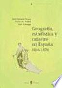 libro Geografía, Estadística Y Catastro En España