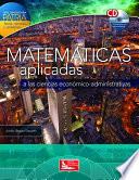 libro Matemáticas Aplicadas A Las Ciencias Económico Administrativas