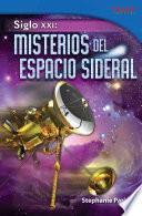 libro Siglo Xxi: Misterios Del Espacio Sideral (21st Century: Mysteries Of Deep Space)